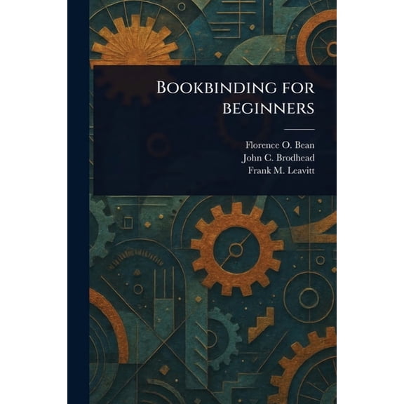 Bookbinding for Beginners, (Paperback)
