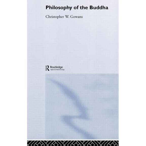 Philosophy of the Buddha: An Introduction, (Hardcover)