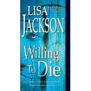 LISA JACKSON An Alvarez & Pescoli Novel: Willing to Die (Series #8) (Paperback)