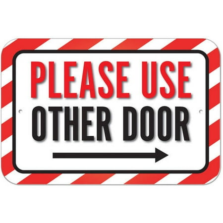 Please Use Other Door Right Arrow Sign