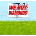 thumbnail image 1 of We Buy Diamonds V2 (18" X 24") Yard Sign, Includes Metal Step Stake, 1 of 6