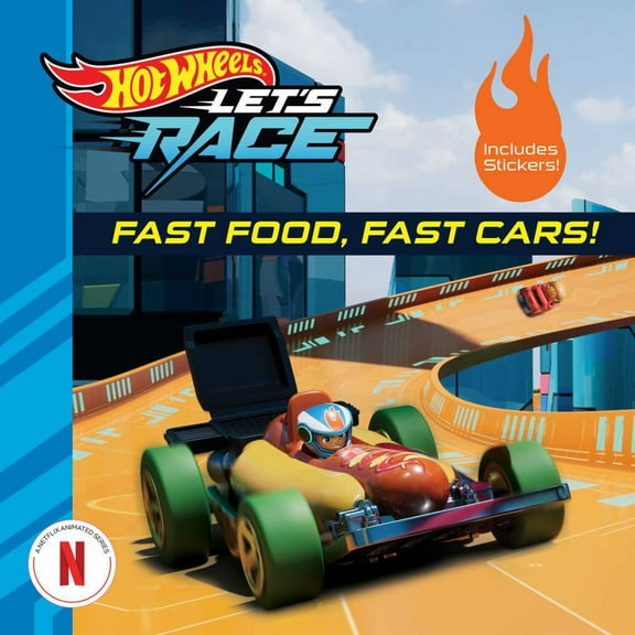 Hot Wheels Let's Race: Fast Food, Fast Cars! (Paperback)