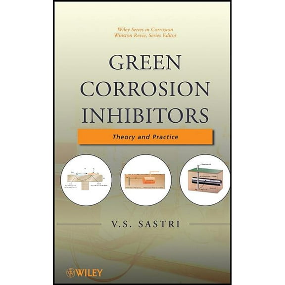 Wiley Corrosion Green Corrosion Inhibitors: Theory and Practice, (Hardcover)