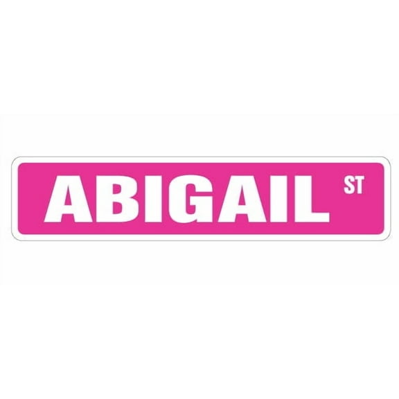SignMission SS-Abigail 4 x 18 in. Abigail Street Sign