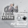 thumbnail image 3 of 100 pegatinas de I Did That Biden, Biden I Did That pegatinas, divertidas pegatinas de I Did That, mezcla 5 patrones diferentes, 3 pulgadas Brillar Electrónica, 3 of 5