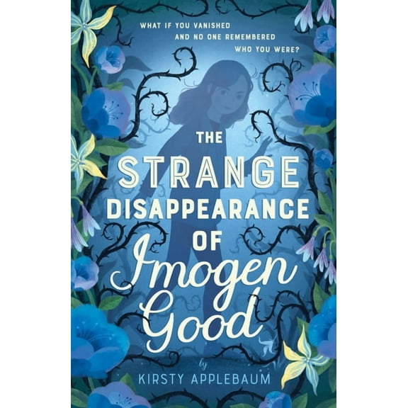 The Strange Disappearance of Imogen Good, (Hardcover)