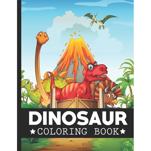 Download Dinosaur Coloring Book A Super Amazing Realistic Dinosaurs Coloring Activity Book For Children And Adults Relaxation And Meditation Designs Book Size 8 5 X 11 Great Gift For Boys Girls Paperback Walmart Com