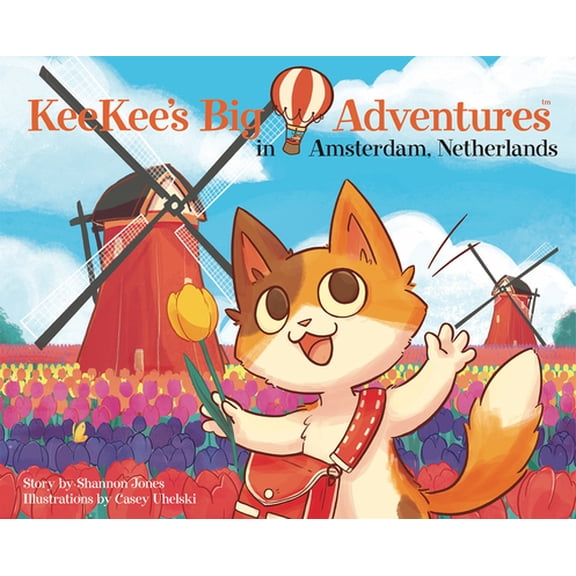 Pre-Owned Keekee's Big Adventures in Amsterdam, Netherlands (Hardcover) 0988634198 9780988634190
