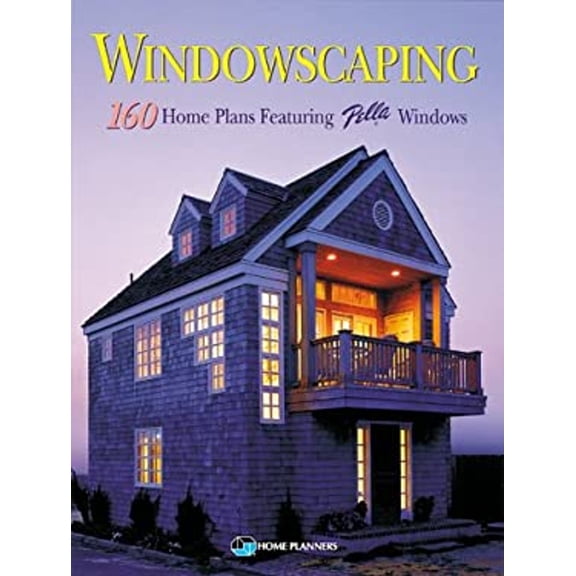 Pre-Owned Windowscaping: Designing with Light: Over 200 Home Plans Featuring Pella Windows (Paperback) 1881955516 9781881955511