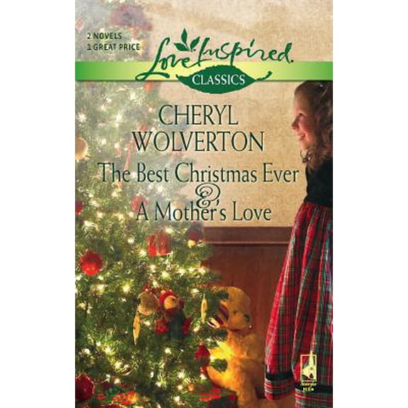 Pre-Owned The Best Christmas Ever/A Mother's Love (Love Inspired Classics) (Unknown) 0373652712 9780373652716