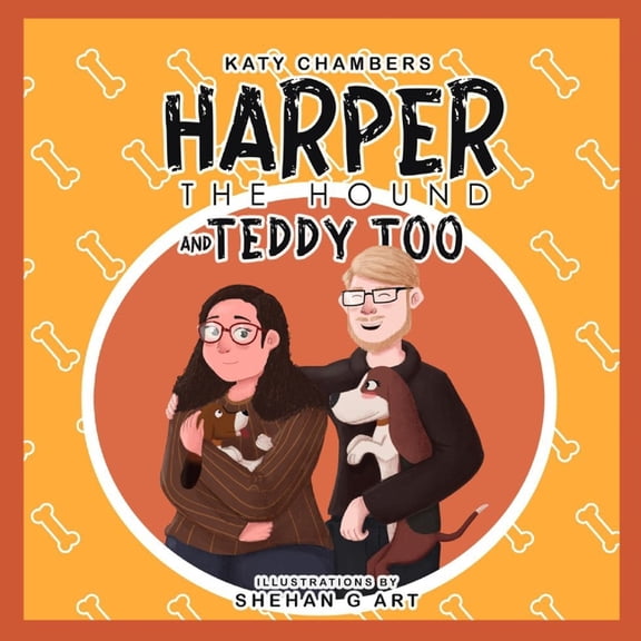 Harper the Hound and Teddy Too, (Paperback)