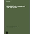 thumbnail image 1 of Pre-Owned Language Communication and the Brain: A Neuropsychological Study (Hardcover) 9027930678 9789027930675, 1 of 2