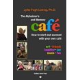thumbnail image 1 of Pre-Owned The Alzheimer's and Memory Café: How to Start and Succeed with Your Own Café (Paperback) 0971039089 9780971039087, 1 of 1