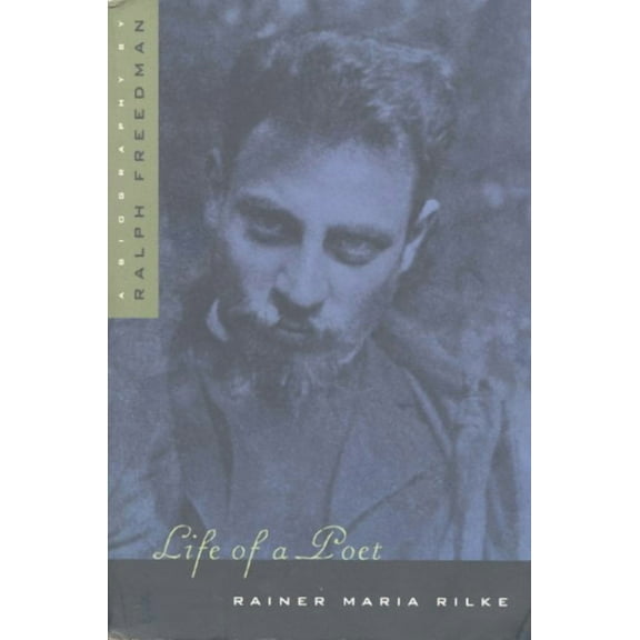 Life of a Poet : Rainer Maria Rilke (Paperback)