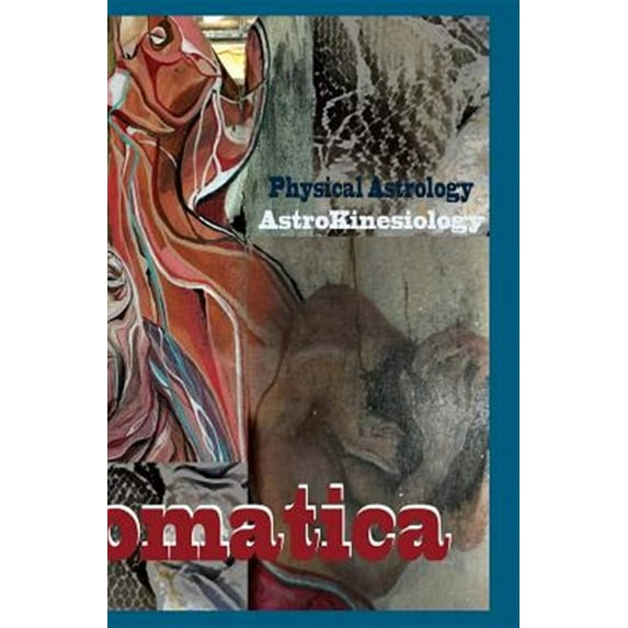 Pre-Owned Astral Somatica 1: Essays & Activities on the Astral Body Paperback