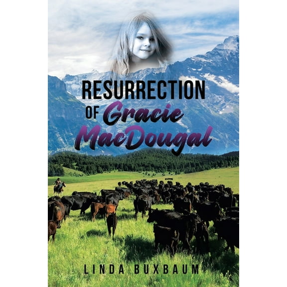 Resurrection of Gracie MacDougal, (Paperback)