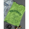 thumbnail image 3 of Cultivate Community T-Shirt Women -Smartprints Designs, Female 4X-Large, 3 of 4