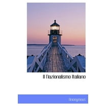 Il Nazionalismo Italiano (Hardcover)
