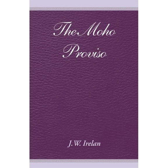 Pre-Owned The Moho Proviso, 9780738816661, 0738816663, Paperback, 1 edition
