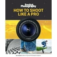 thumbnail image 1 of Pre-Owned How to Shoot Like a Pro: The Step-By-Step Guide to Taking Great Photographs (Mass Market Paperback) 1787390675 9781787390676, 1 of 1