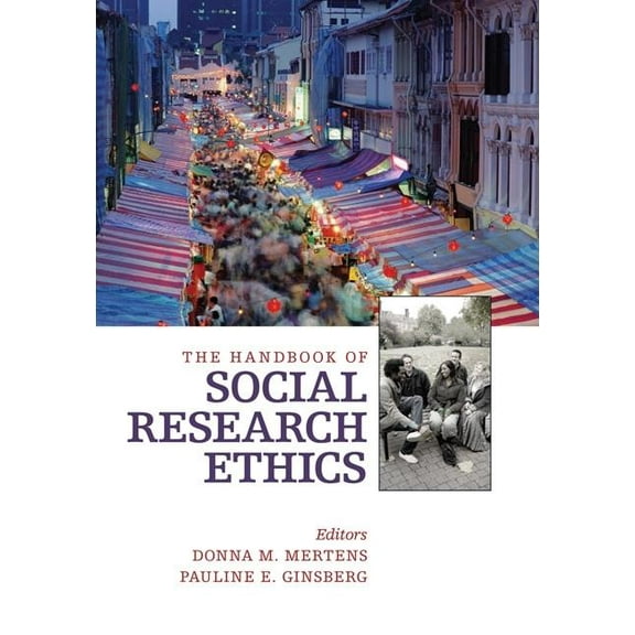 The Handbook of Social Research Ethics, (Hardcover)