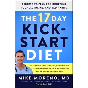 Pre-Owned The 17 Day Kickstart Diet: A Doctor's Plan for Dropping Pounds, Toxins, and Bad Habits (Paperback) 1982160632 9781982160630