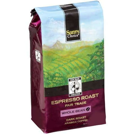 Sam's Choice: Whole Bean Espresso Roast Fair Trade Dark Roast Arabica Coffee, 12 oz