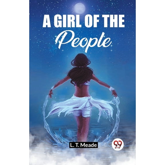 A Girl Of The People, (Paperback)