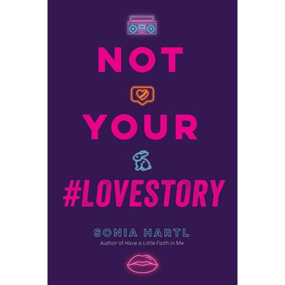 Pre-Owned Not Your #Lovestory (Hardcover) 1645670546 9781645670544