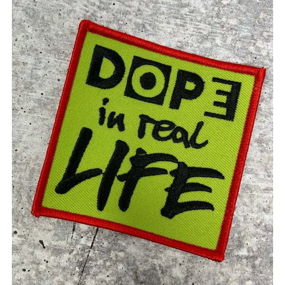 NEW Arrival, Size 3", "Dope in Real Life", Iron-on Embroidered Patch, Diy Patches for Crafts, Jackets, Crocs and More