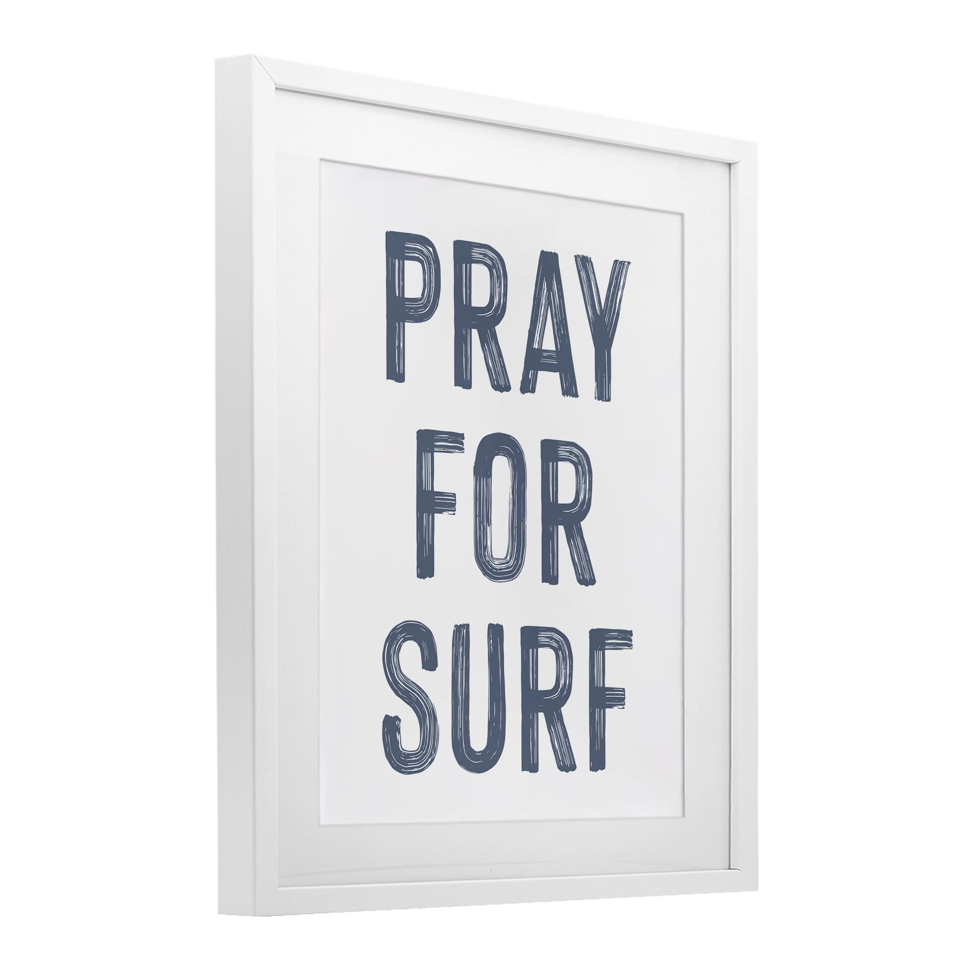 Summer Sentiment Pray For Surf White Framed Print Under Glass, design by Lettered and Lined