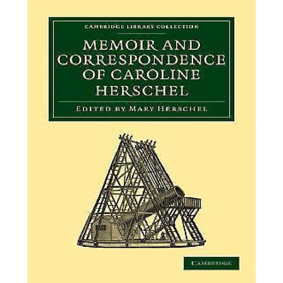 Mémoires et Correspondance de Caroline Herschel
