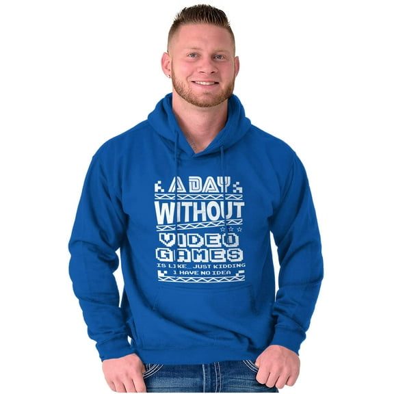 A Day Without Video Games Hoodie Sweatshirt Women Men Brisco Brands S