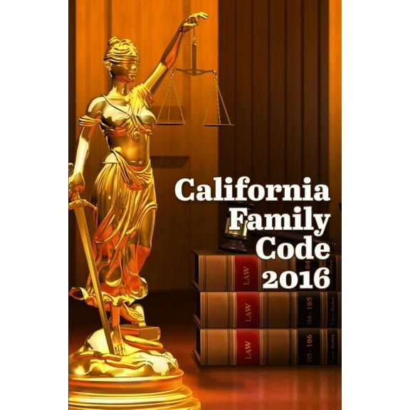 California Family Code 2016 (Paperback)
