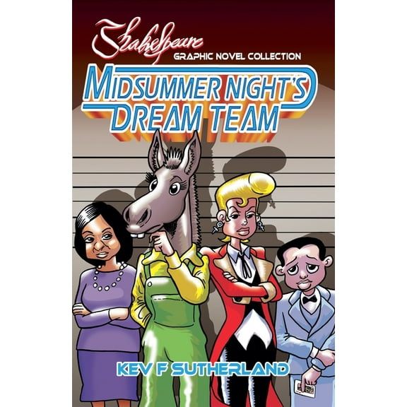 Shakespeare Graphic Novels The Midsummer Night's Dream Team, (Paperback)