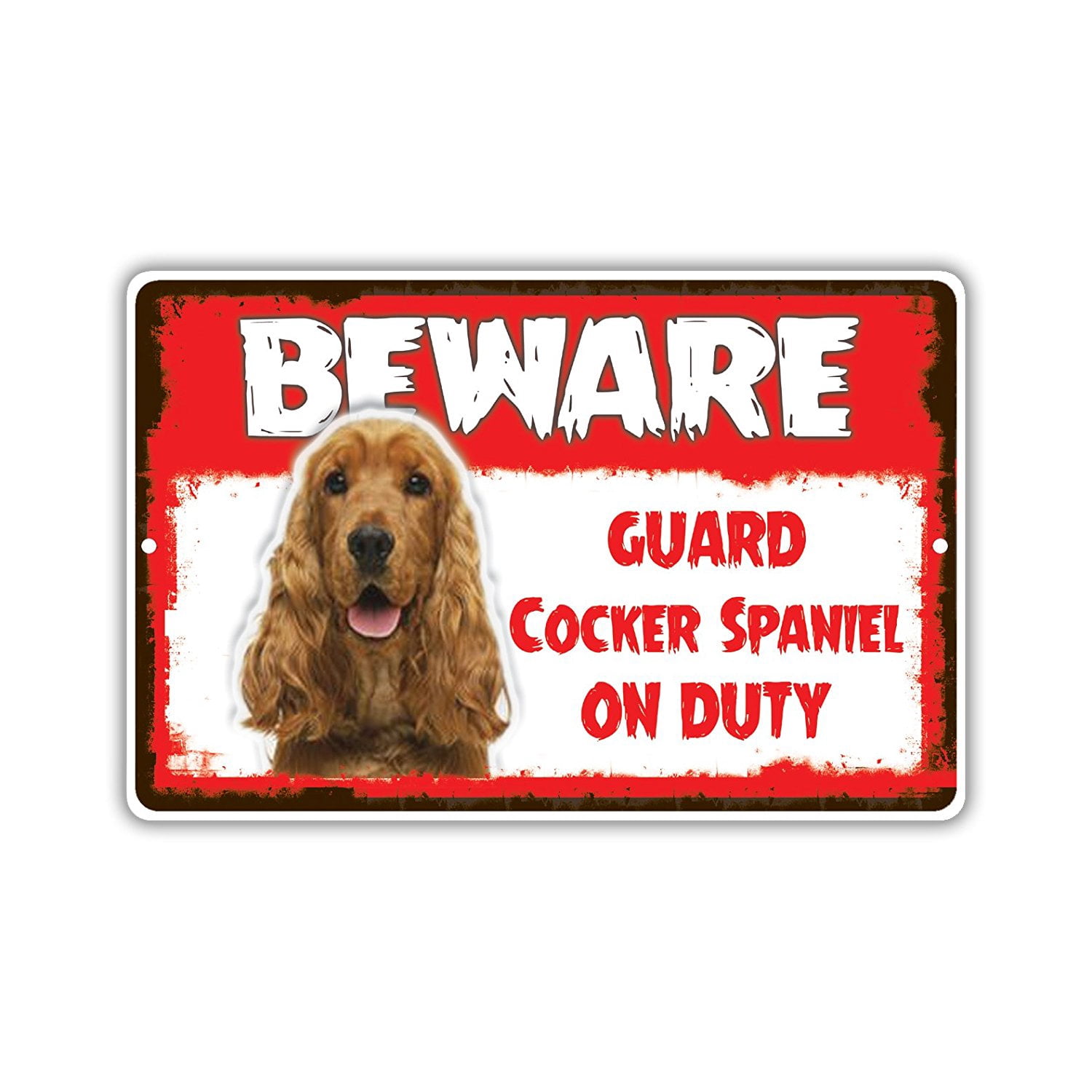 Beware Guard Cocker Spaniel Dog On Duty Novelty Aluminum Metal 12