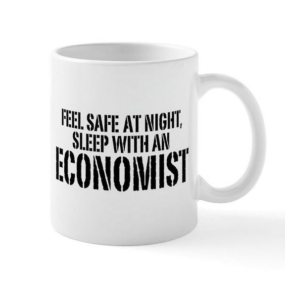 CafePress - Funny Economist Mug - 11 oz Ceramic Mug - Novelty Coffee Tea Cup
