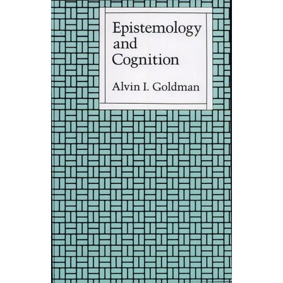 Epistemology and Cognition (Paperback)