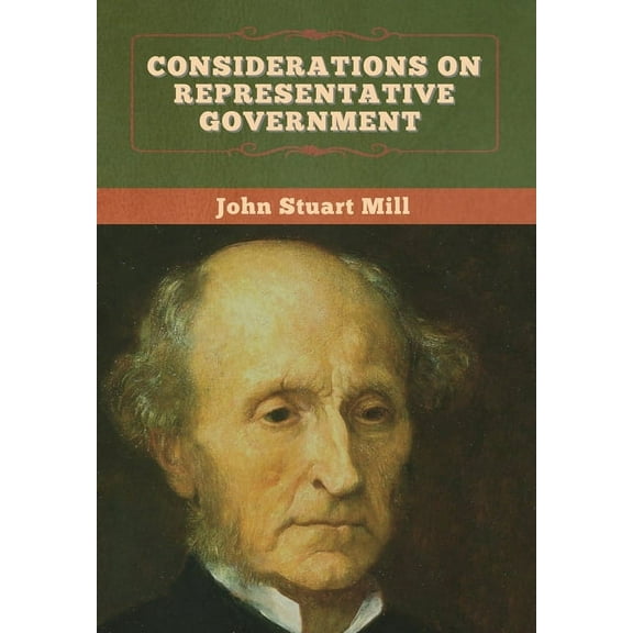 Considerations on Representative Government, (Hardcover)
