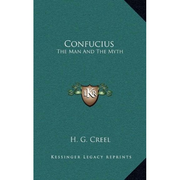 Confucius: The Man And The Myth (Hardcover)