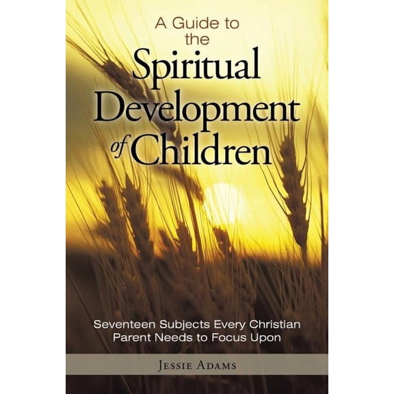 A Guide to the Spiritual Development of Children (Paperback)