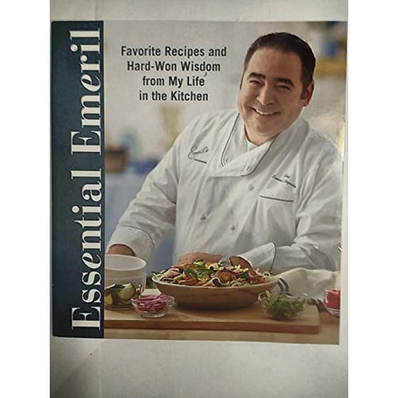 Pre-Owned Essential Emeril: Favorite Recipes and Hard-Won Wisdom from My Life in the Kitchen (Paperback) 084875378X 9780848753788