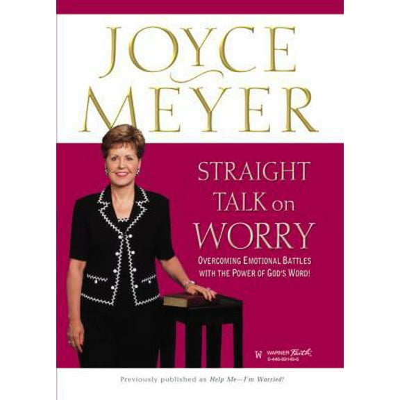 Pre-Owned Straight Talk on Worry: Overcoming Emotional Battles with the Power of God's Word! (Paperback) 0446691496 9780446691499