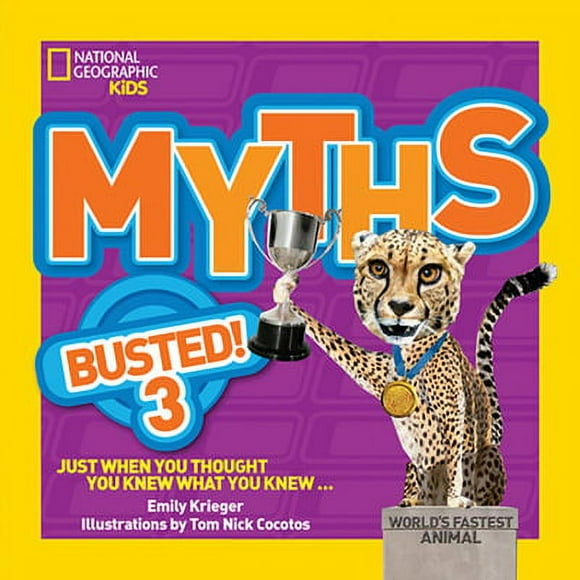 Pre-Owned Myths Busted! 3: Just When You Thought You Knew What You Knew (Library Binding) 1426318847 9781426318849