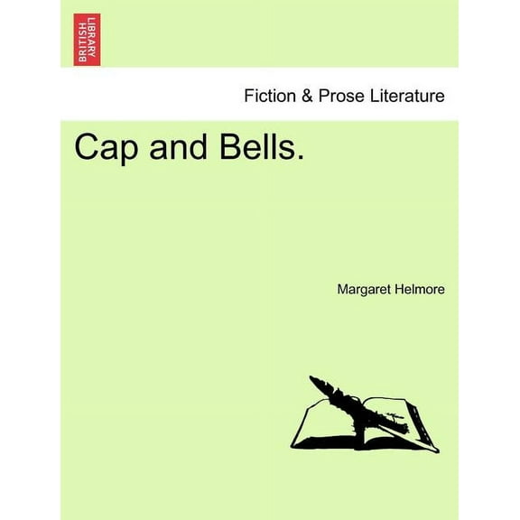 Cap and Bells. Vol. III. (Paperback)