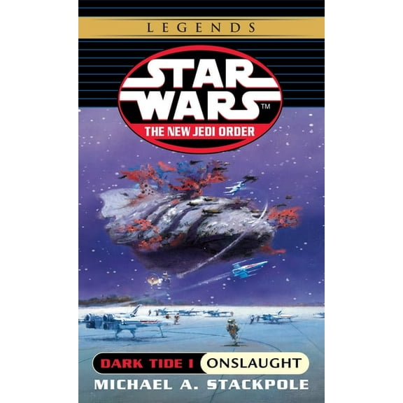 Star Wars: The New Jedi Order - Legends Dark Tide I: Onslaught, Book 2, (Paperback)