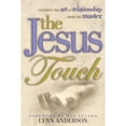 thumbnail image 1 of The Jesus Touch (Paperback) by Dr. Lynn Anderson, Max Lucado, 1 of 1