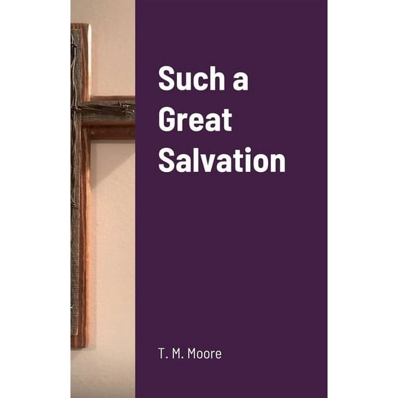 Such a Great Salvation, (Paperback)