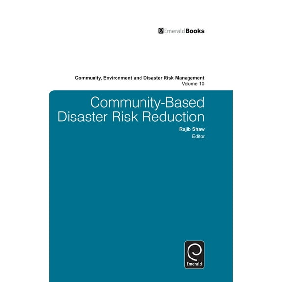 Community, Environment and Disaster Risk Community-Based Disaster Risk Reduction, Book 10, (Hardcover)
