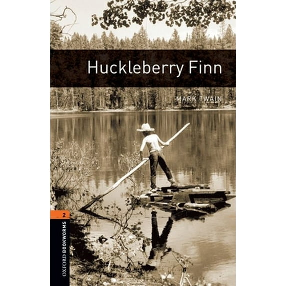 Pre-Owned Oxford Bookworms Library: Huckleberry Finn: Level 2: 700-Word Vocabularylevel 2 (Paperback) 0194237478 9780194237475